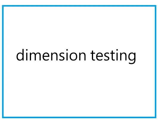 dimension testing